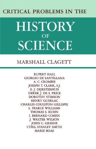 Critical Problems in the History of Science Proceedings of the Institute for th [Paperback]