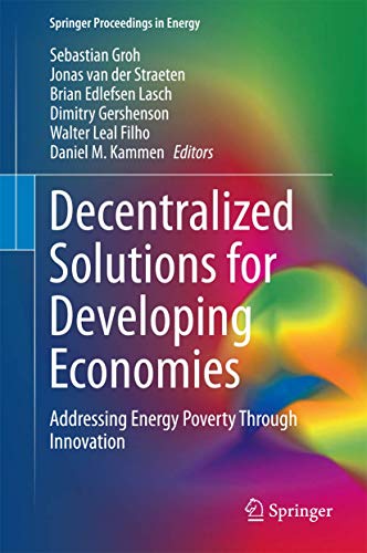 Decentralized Solutions for Developing Economies Addressing Energy Poverty Thro [Hardcover]