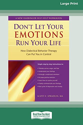 Don'T Let Your Emotions Run Your Life (16pt Large Print Edition)
