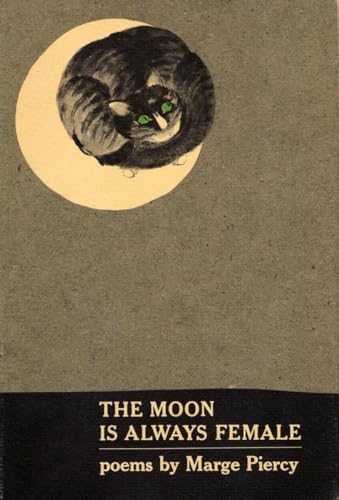 The Moon Is Always Female Poems [Paperback]