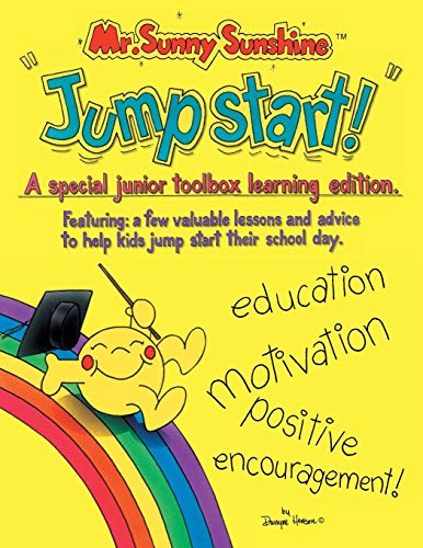 Mr. Sunny Sunshine ''Jump Start''  A special junior toolbox learning edition F [Paperback]