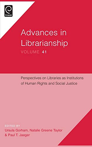 Perspectives On Libraries As Institutions Of Human Rights And Social Justice (ad [Hardcover]