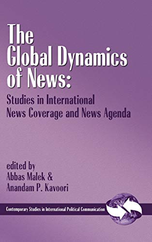 The Global Dynamics of News Studies in International News Coverage and News Age [Hardcover]
