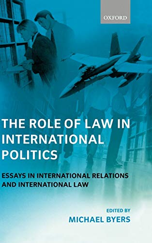 The Role of Law in International Politics Essays in International Relations and [Hardcover]