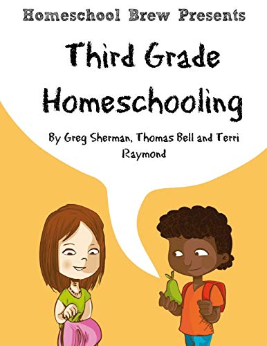 Third Grade Homeschooling (math, Science And Social Science Lessons, Activities [Paperback]
