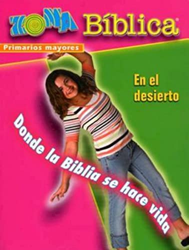 Zona Biblica En El Desierto Older Elementary Leader's Guide Bible Zone In The W [Hardcover]