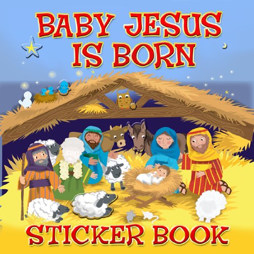 Baby Jesus Is Born Sticker Book (sticker Books) [Paperback]