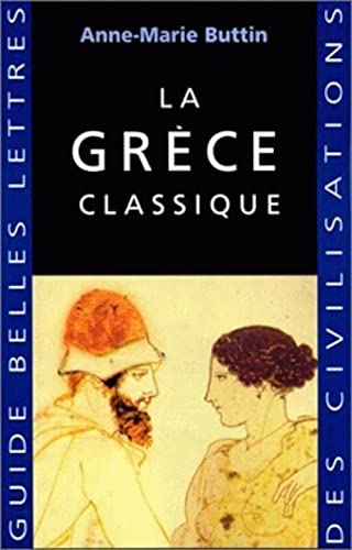 La Grece classique [Paperback]