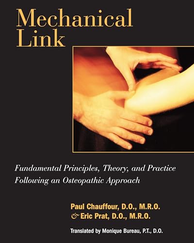 Mechanical Link Fundamental Principles, Theory, and Practice Following an Osteo [Hardcover]