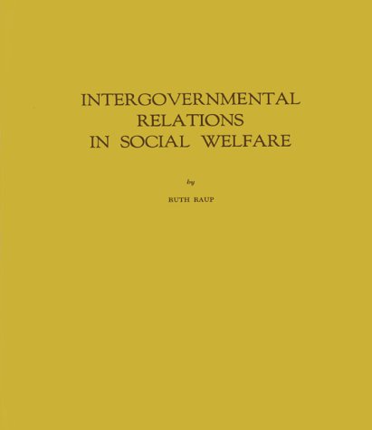 Intergovernmental Relations In Social Welfare [Hardcover]