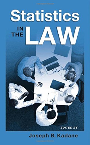 Statistics in the Law A Practitioner's Guide, Cases, and Materials [Hardcover]