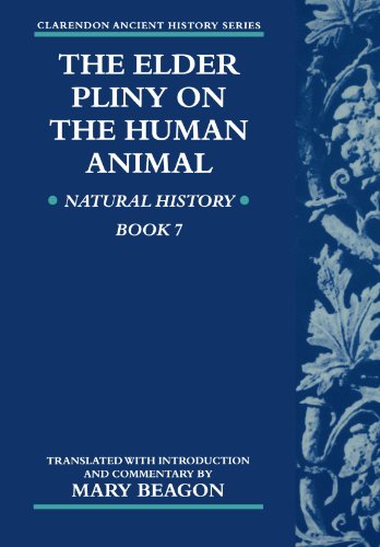 The Elder Pliny on the Human Animal Natural History Book 7 [Paperback]