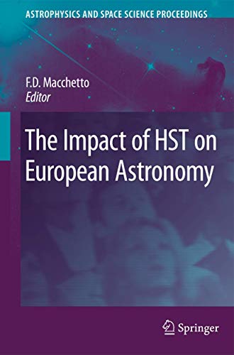 The Impact of HST on European Astronomy [Hardcover]