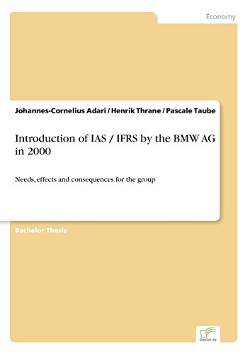 Introduction of Ias / Ifrs by the Bmw Ag In 2000 [Paperback]
