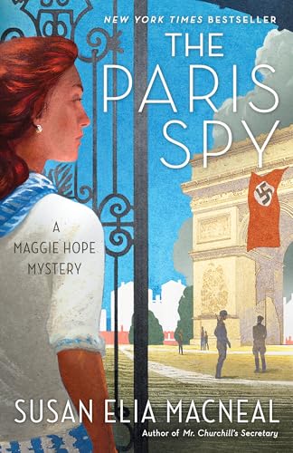 The Paris Spy A Maggie Hope Mystery [Paperback]