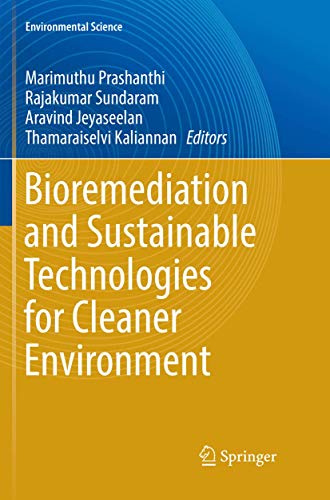 Bioremediation and Sustainable Technologies for Cleaner Environment [Paperback]