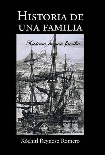 Historia De Una Familia (spanish Edition) [Hardcover]