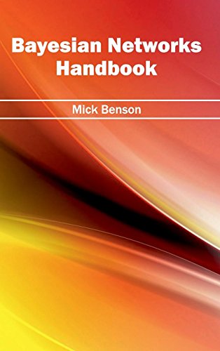 Bayesian Networks Handbook [Hardcover]