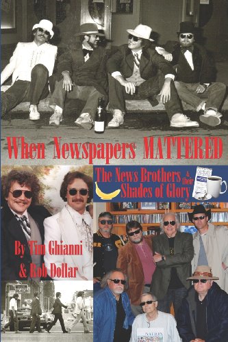 When Newspapers Mattered The News Brothers & Their Shades Of Glory [Paperback]