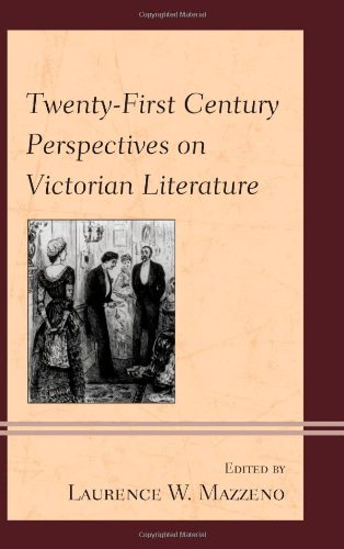 Twenty-First Century Perspectives on Victorian Literature [Hardcover]