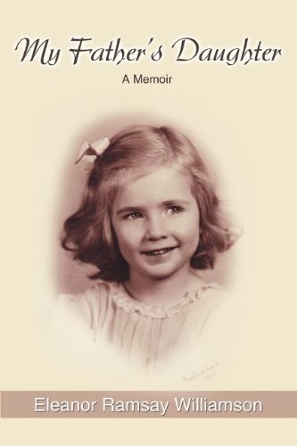 My Father's Daughter  A Memoir [Paperback]