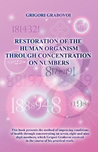 Restoration Of The Human Organism Through Concentration On Numbers [Paperback]