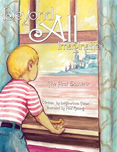 Beyond All Imagination The First Souvenir [Paperback]