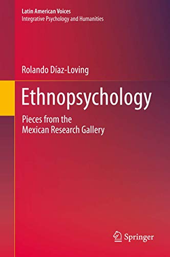Ethnopsychology Pieces from the Mexican Research Gallery [Hardcover]