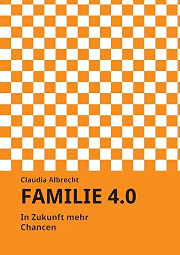 Familie 4.0 (german Edition) [Paperback]