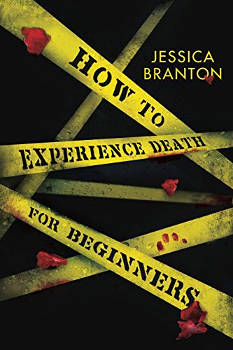How to Experience Death for Beginners [Paperback]