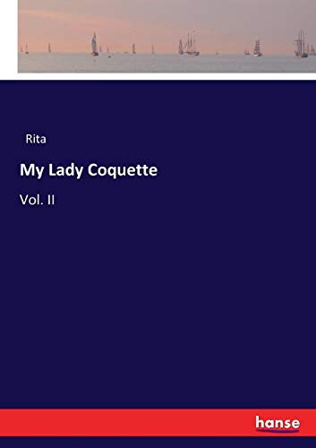 My Lady Coquette [Paperback]