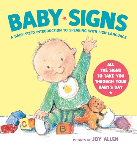 Baby Signs A Baby-Sized Introduction to Speaking with Sign Language [Board book]