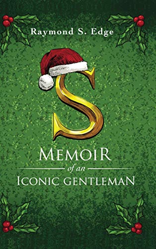 S  Memoir of an Iconic Gentleman [Hardcover]