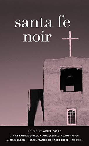 Santa Fe Noir [Hardcover]