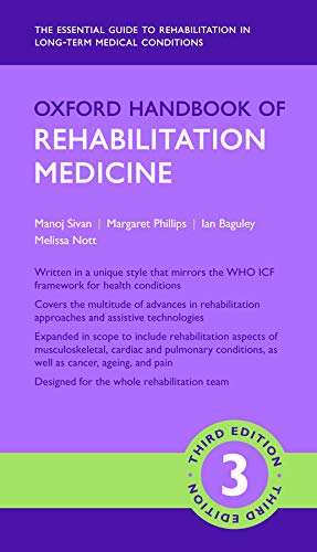 Oxford Handbook of Rehabilitation Medicine [Paperback]