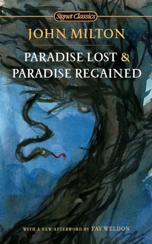 Paradise Lost and Paradise Regained [Paperback]