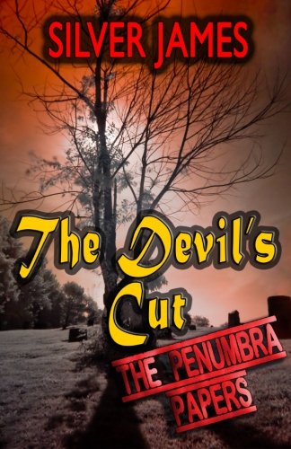The Devil's Cut (penumbra Papers) (volume 3) [Paperback]