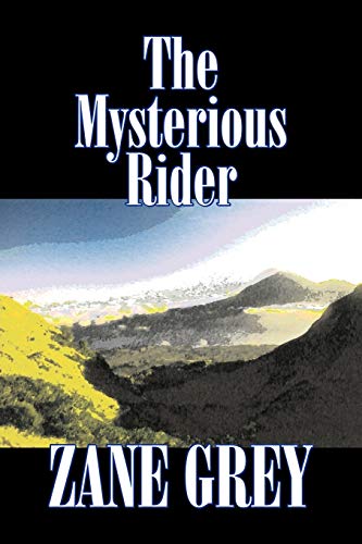 The Mysterious Rider [Paperback]