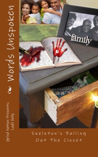 Words Unspoken Skeleton's Falling Out The Closet [Paperback]