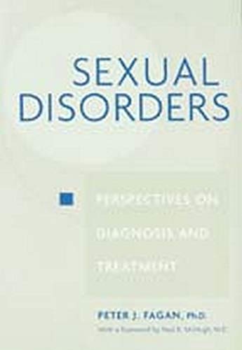 Sexual Disorders Perspectives on Diagnosis and Treatment [Paperback]