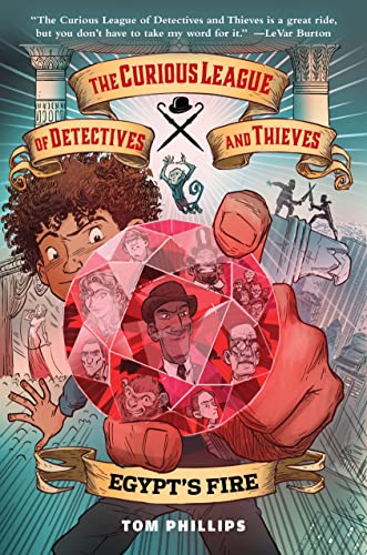 The Curious League of Detectives and Thieves 1 Egypt's Fire [Hardcover]