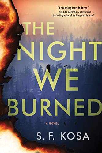 The Night We Burned A Novel [Paperback]