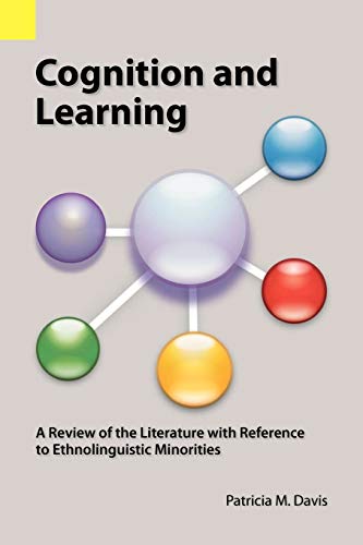 Cognition And Learning A Review Of The Literature With Reference To Ethnolingui [Paperback]
