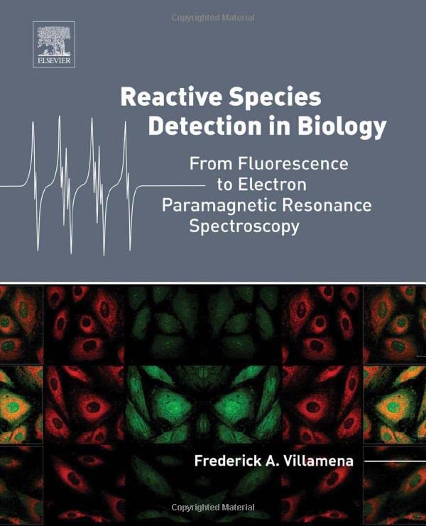 Reactive Species Detection in Biology From Fluorescence to Electron Paramagneti [Hardcover]
