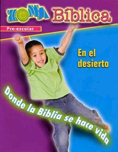 Zona Biblica En El Desierto Preschool Leader's Guide Bible Zone In The Wilderne [Hardcover]