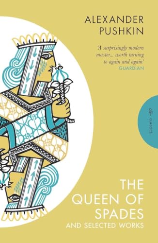 The Queen of Spades and Selected Works [Paperback]