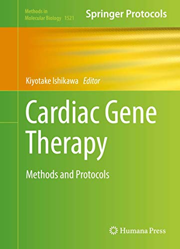 Cardiac Gene Therapy Methods and Protocols [Hardcover]