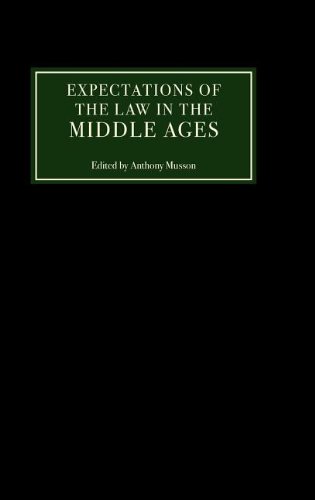 Expectations of the Law in the Middle Ages [Hardcover]