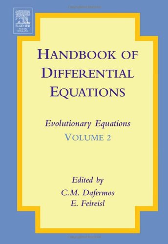 Handbook of Differential Equations Evolutionary Equations [Hardcover]