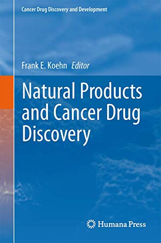 Natural Products and Cancer Drug Discovery [Hardcover]